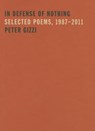 In Defense of Nothing - Peter Gizzi - 9780819575647