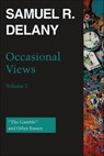 Occasional Views, Volume 2 - Samuel R. Delany - 9780819579799