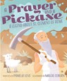 A Prayer and a Pickaxe - Pamela Love - 9780819808660