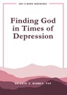 Finding God in Times of Depression: Just a Minute Meditations - Kathryn Hermes - 9780819834713