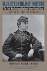 Blue-eyed Child of Fortune - CVC ; Robert Gould Shaw - 9780820321745