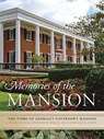 Memories of the Mansion - Sandra Deal ; Jennifer Dickey ; Catherine M. Lewis ; Betty Foy Sanders - 9780820348599