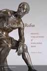 Rethinking Rufus - Thomas A. Foster - 9780820355214