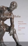 Rethinking Rufus - Thomas A. Foster - 9780820355214