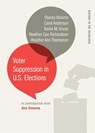 Voter Suppression in U.S. Elections - Stacey Abrams ; Carol Anderson ; Kevin M. Kruse ; Heather Cox Richardson - 9780820357744