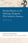 Detailed Reports on the Salzburger Emigrants Who Settled in America... - Samuel Urlsperger - 9780820361130