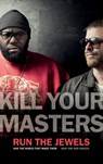 Kill Your Masters - Jaap van der Doelen - 9780820367835