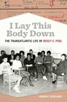 I Lay This Body Down - Lonneke Geerlings - 9780820378053