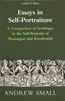 Essays in Self-Portraiture - Andrew Small - 9780820427898