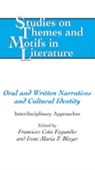 Oral and Written Narratives and Cultural Identity - Francisco Cota Fagundes ; Irene Maria Blayer - 9780820488615