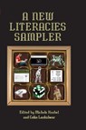 A New Literacies Sampler - Michele Knobel ; Colin Lankshear - 9780820495231