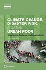 Climate Change, Disaster Risk, and the Urban Poor - Judy L. Baker - 9780821388457