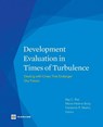 Development Evaluation in Times of Turbulence - Ray C. Rist - 9780821398791