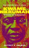 Kwame Nkrumah - Jeffrey S. Ahlman - 9780821424520
