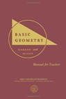 Basic Geometry: Manual For Teachers - George David Birkhoff ; Ralph Beatley - 9780821826928