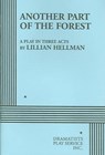 Another Part Of The Forest - HELLMAN,  Lillian - 9780822200529
