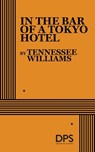 In the Bar of a Tokyo Hotel - Tennessee Williams - 9780822205623