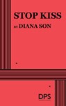 Stop Kiss - Diana Son - 9780822217312