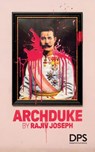 Archduke - Rajiv Joseph - 9780822246152