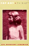Fat Art, Thin Art - Eve Kosofsky Sedgwick - 9780822315124