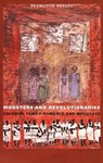 Monsters and Revolutionaries - Francoise Verges - 9780822322948