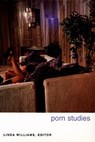 Porn Studies - Linda Williams - 9780822333128