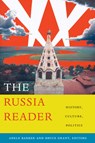 The Russia Reader - Adele Marie Barker ; Bruce Grant - 9780822346487