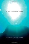 Other Planes of There - Renee Green - 9780822357032