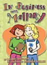 In Business with Mallory - Laurie Friedman - 9780822565611