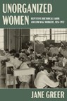 Unorganized Women - Jane Greer - 9780822947554