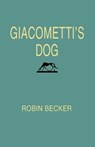 Giacometti's Dog - Robin Becker - 9780822954286