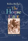 The Horse Fair - Robin Becker - 9780822957201