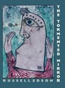 The Tormented Mirror - Russell Edson - 9780822957638