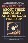 About Three Bricks Shy - Roy Blount Jr - 9780822958345