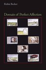 Domain of Perfect Affection - Robin Becker - 9780822959311