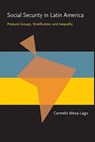 Social Security in Latin America - Carmelo Mesa-Lago - 9780822984689