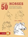 Draw 50 Horses - L Ames - 9780823085811