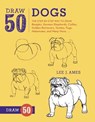 Draw 50 Dogs - L Ames - 9780823085835