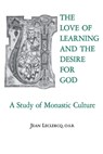 The Love of Learning and The Desire for God - Jean Leclercq - 9780823204076