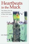 Heartbeats in the Muck - John Waldman - 9780823249862