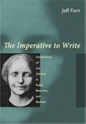 The Imperative to Write - FORT,  Jeff - 9780823254699