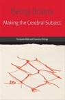 Being Brains - Fernando Vidal ; Francisco Ortega - 9780823276080