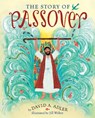 The Story of Passover - David A. Adler - 9780823429028
