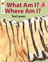 WHAT AM I WHERE AM I - Ted Lewin - 9780823431809