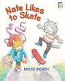Nate Likes to Skate - DEGEN,  Bruce - 9780823434565