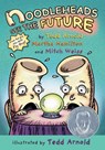 Noodleheads See the Future - Tedd Arnold - 9780823436736