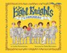 The Eight Knights of Hanukkah - Leslie Kimmelman - 9780823439584