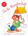 Go Be Wonderful! - Donna Gephart - 9780823445110