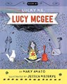 Lucky Me, Lucy McGee - Mary Amato - 9780823445257