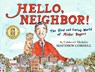 HELLO NEIGHBOR - Matthew Cordell - 9780823446186